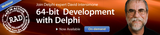 On-Demand Webinar: 64-bit Development with Delphi - Available Now